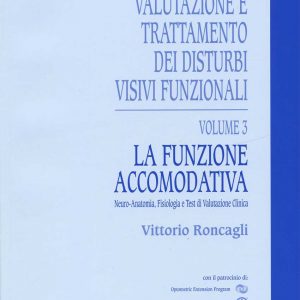 VALUTAZIONE E TRATTAMENTO DEI DISTURBI VISIVI FUNZIONALI